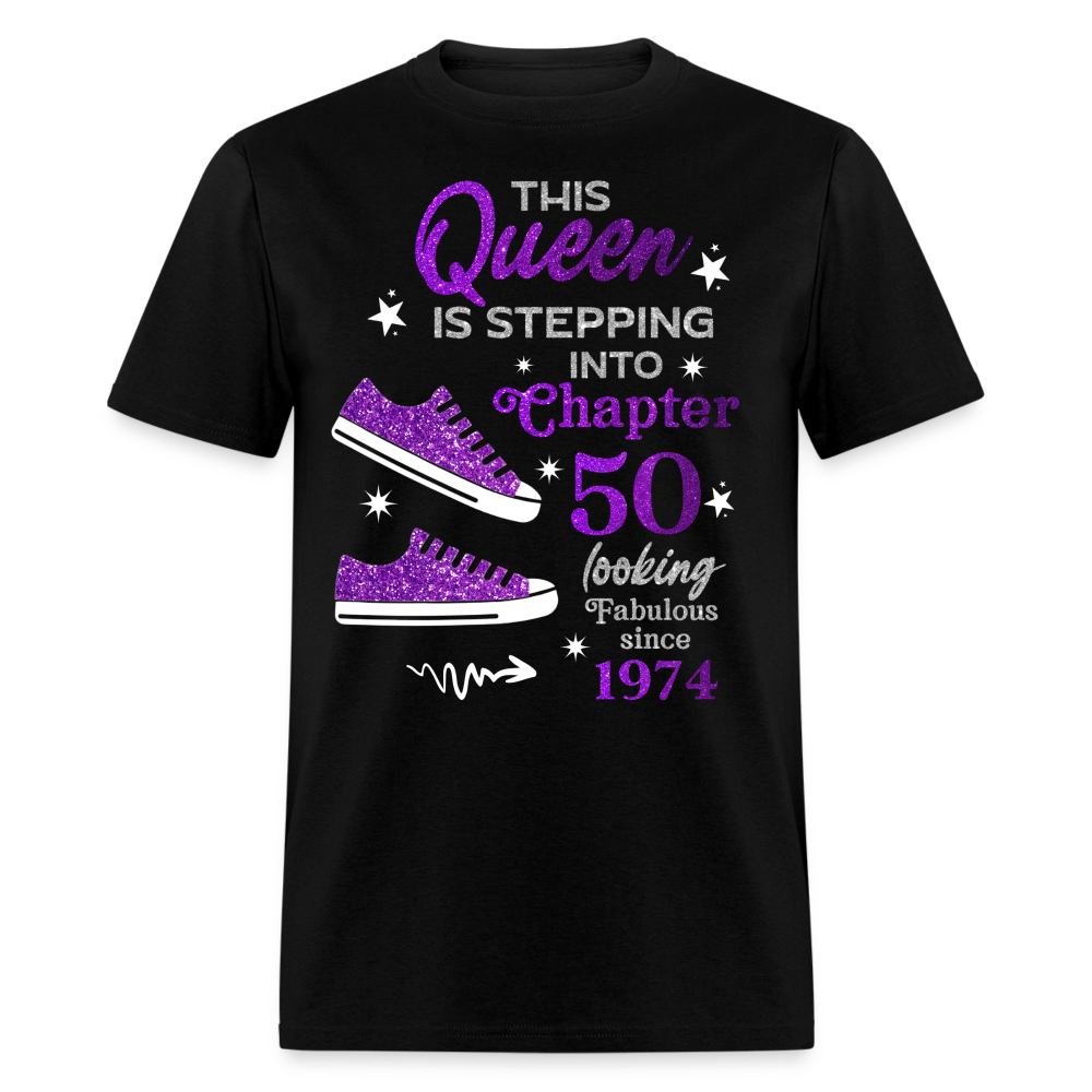 THIS QUEEN IS STEPPING INTO CHAPTER 50-1974 UNISEX SHIRT