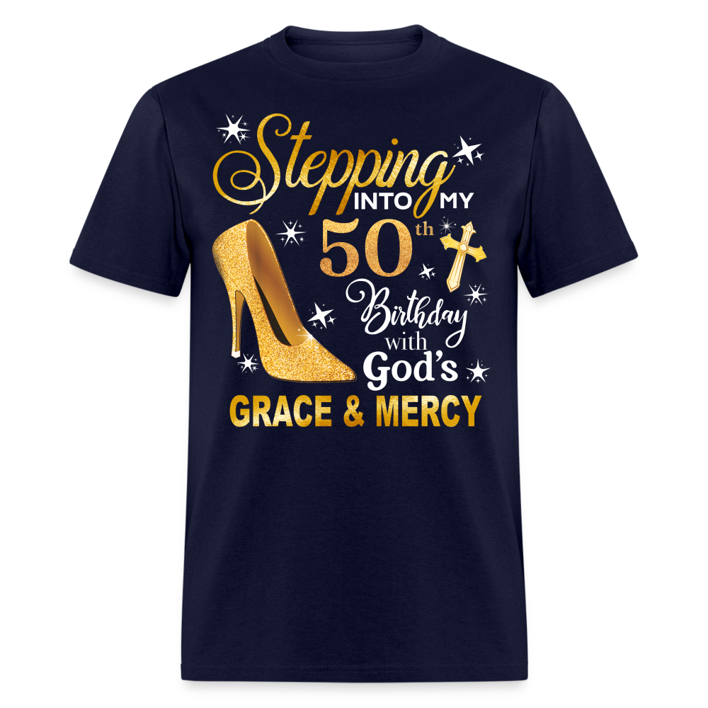 STEPPING INTO MY 50TH BIRTHDAY WITH GOD'S GRACE UNISEX SHIRT