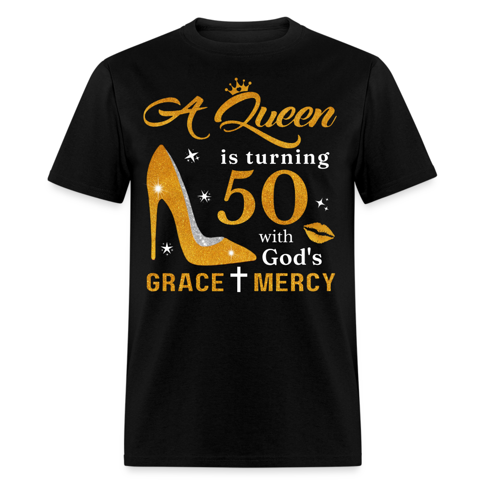 QUEEN IS TURNING 50 UNISEX SHIRT