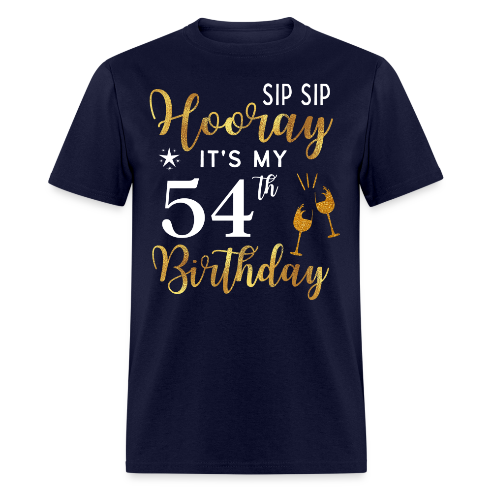 HOORAY IT'S MY 54TH BIRTHDAY SHIRT