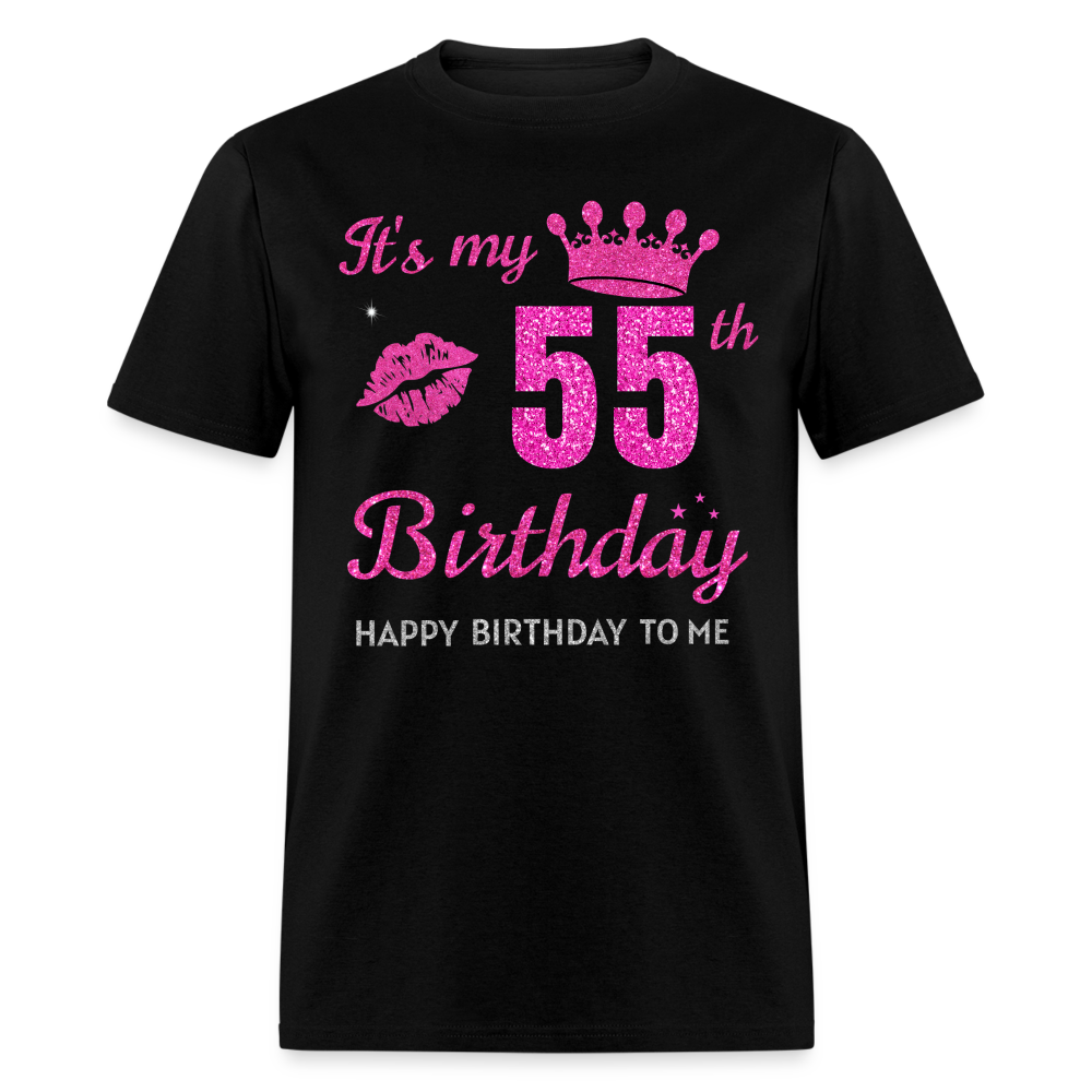 MY 55TH BIRTHDAY UNISEX SHIRT