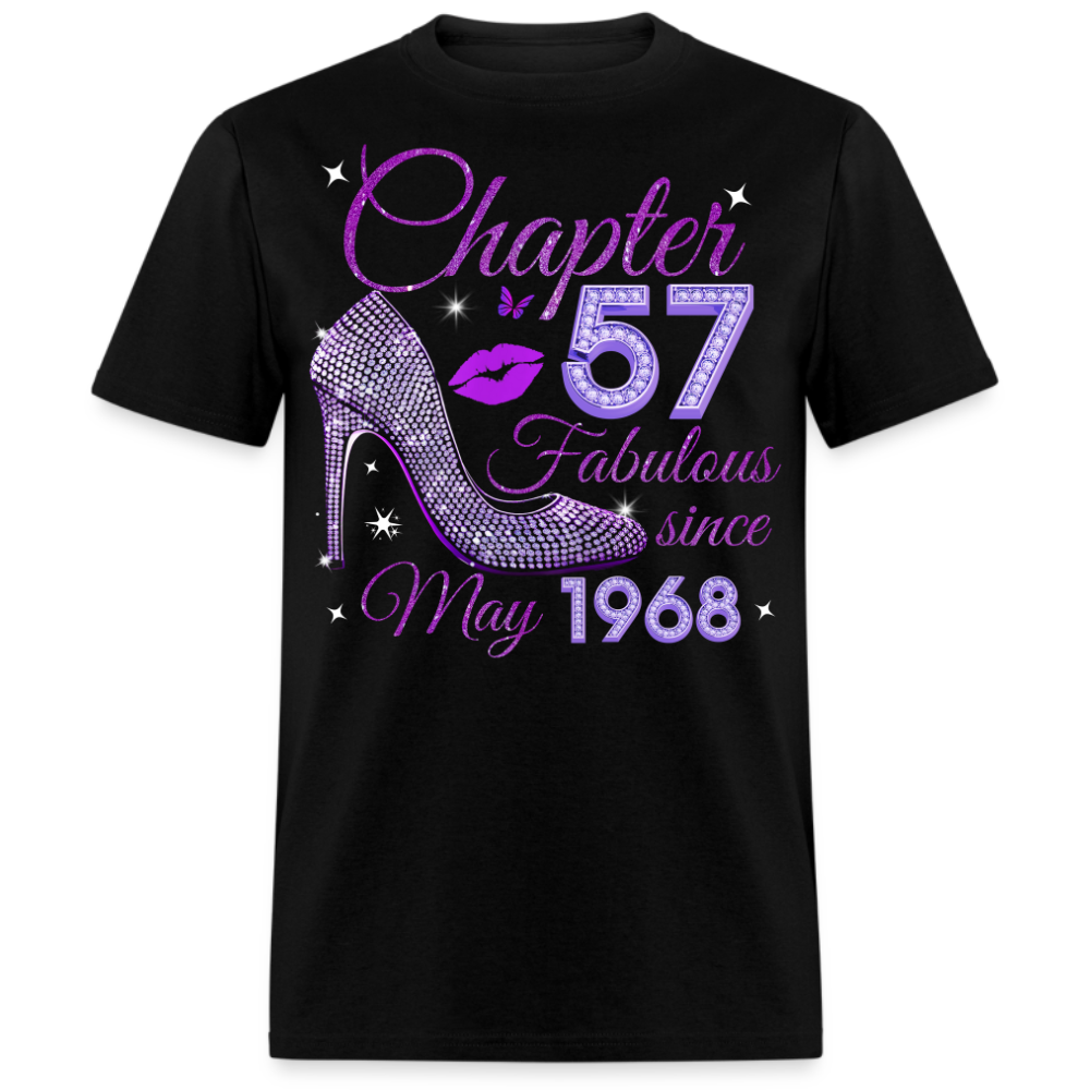 CHAPTER 57 FABULOUS SINCE MAY 1968 UNISEX SHIRT