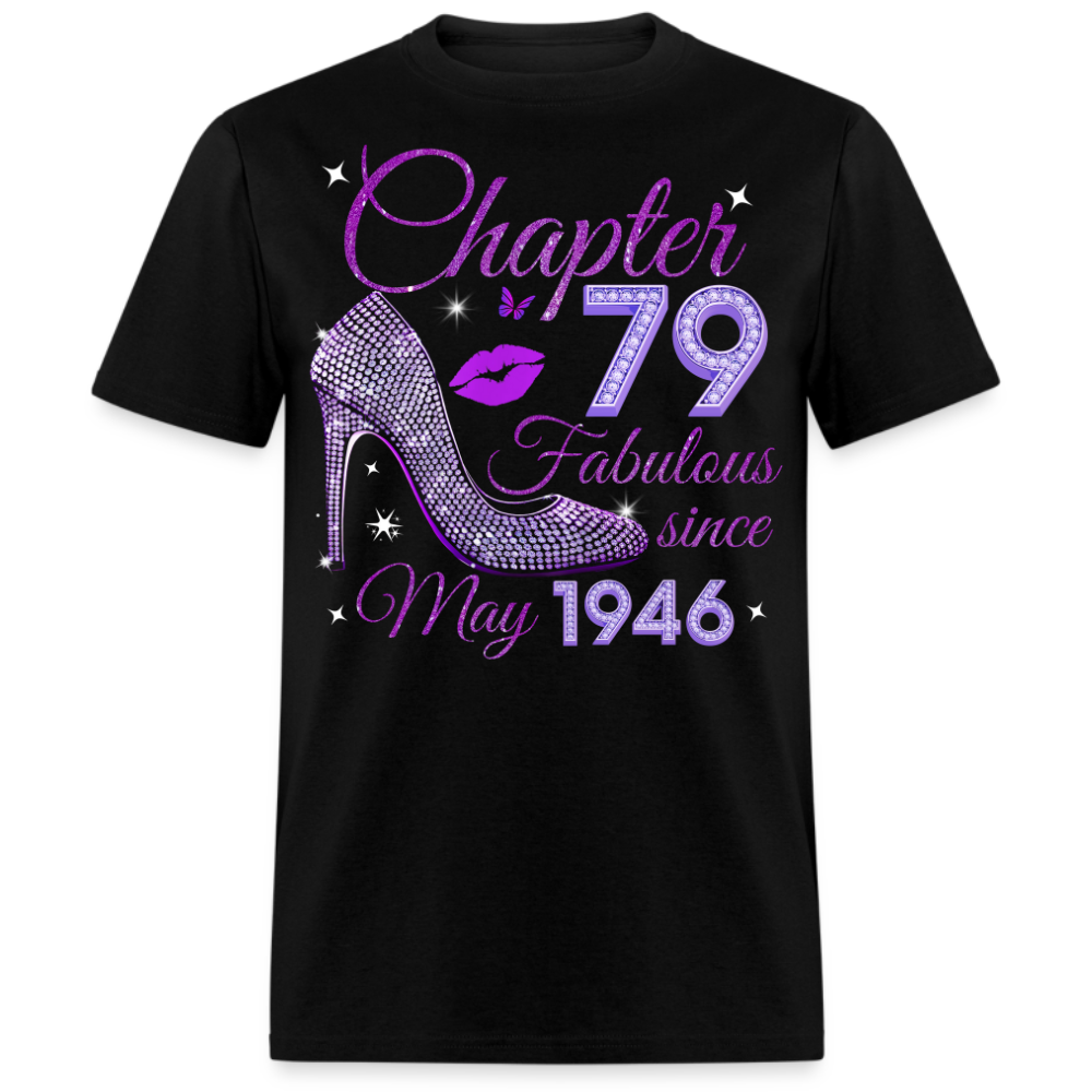 CHAPTER 79 FABULOUS SINCE MAY 1946 UNISEX SHIRT