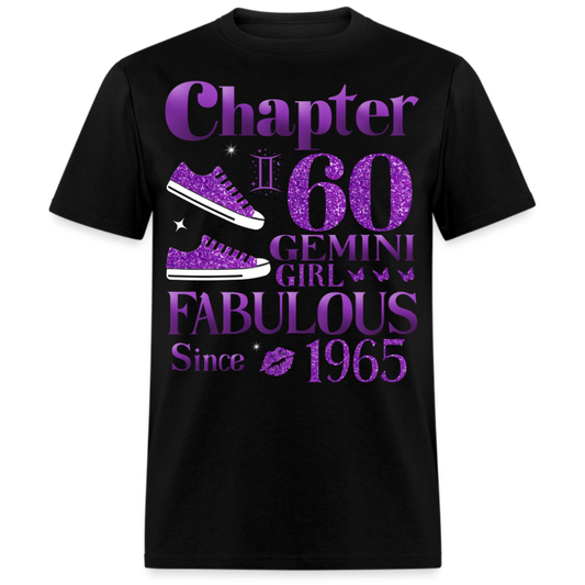 CHAPTER 60 GEMINI GIRL FAB SINCE 1965 UNISEX SHIRT