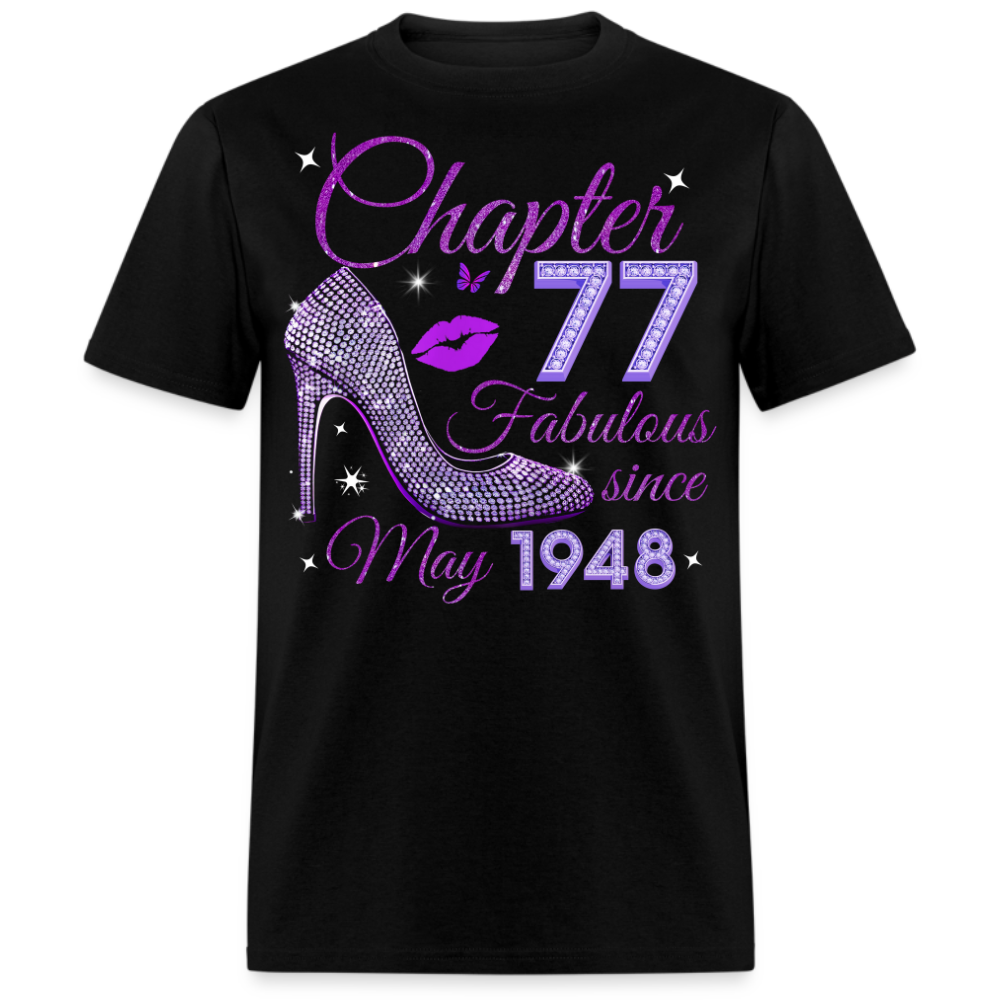 CHAPTER 77 FABULOUS SINCE MAY 1948 UNISEX SHIRT