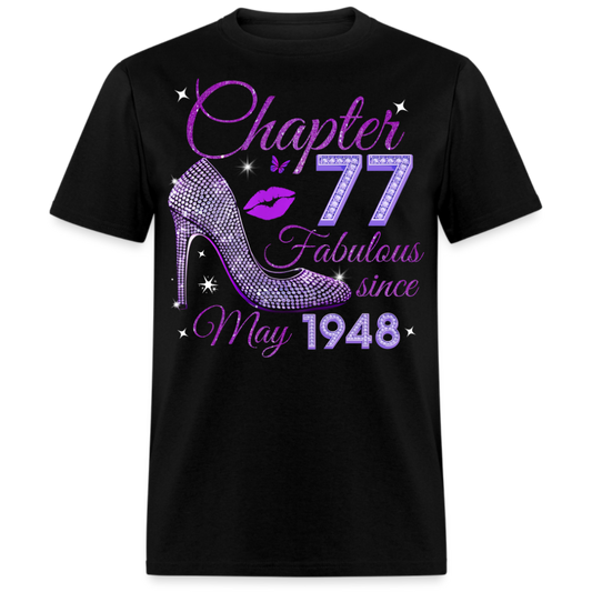 CHAPTER 77 FABULOUS SINCE MAY 1948 UNISEX SHIRT