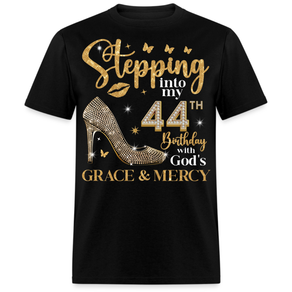 STEPPING INTO MY 44TH BIRTHDAY UNISEX SHIRT