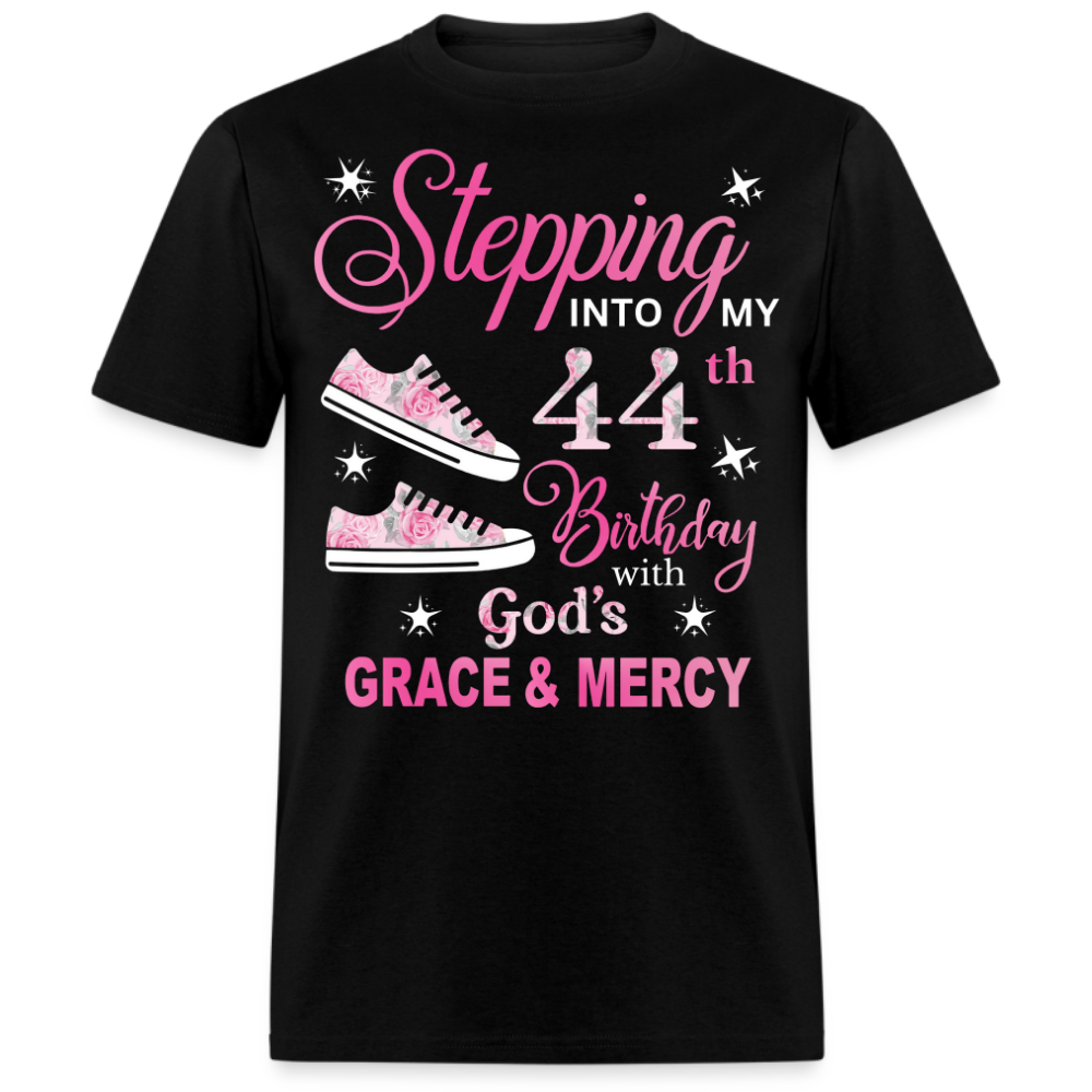 STEPPING INTO MY 44TH BIRTHDAY UNISEX SHIRT