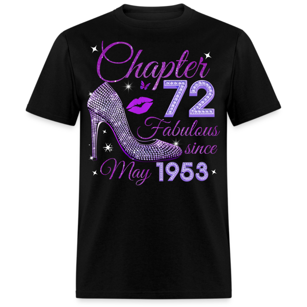 CHAPTER 72 FABULOUS SINCE MAY 1953 UNISEX SHIRT