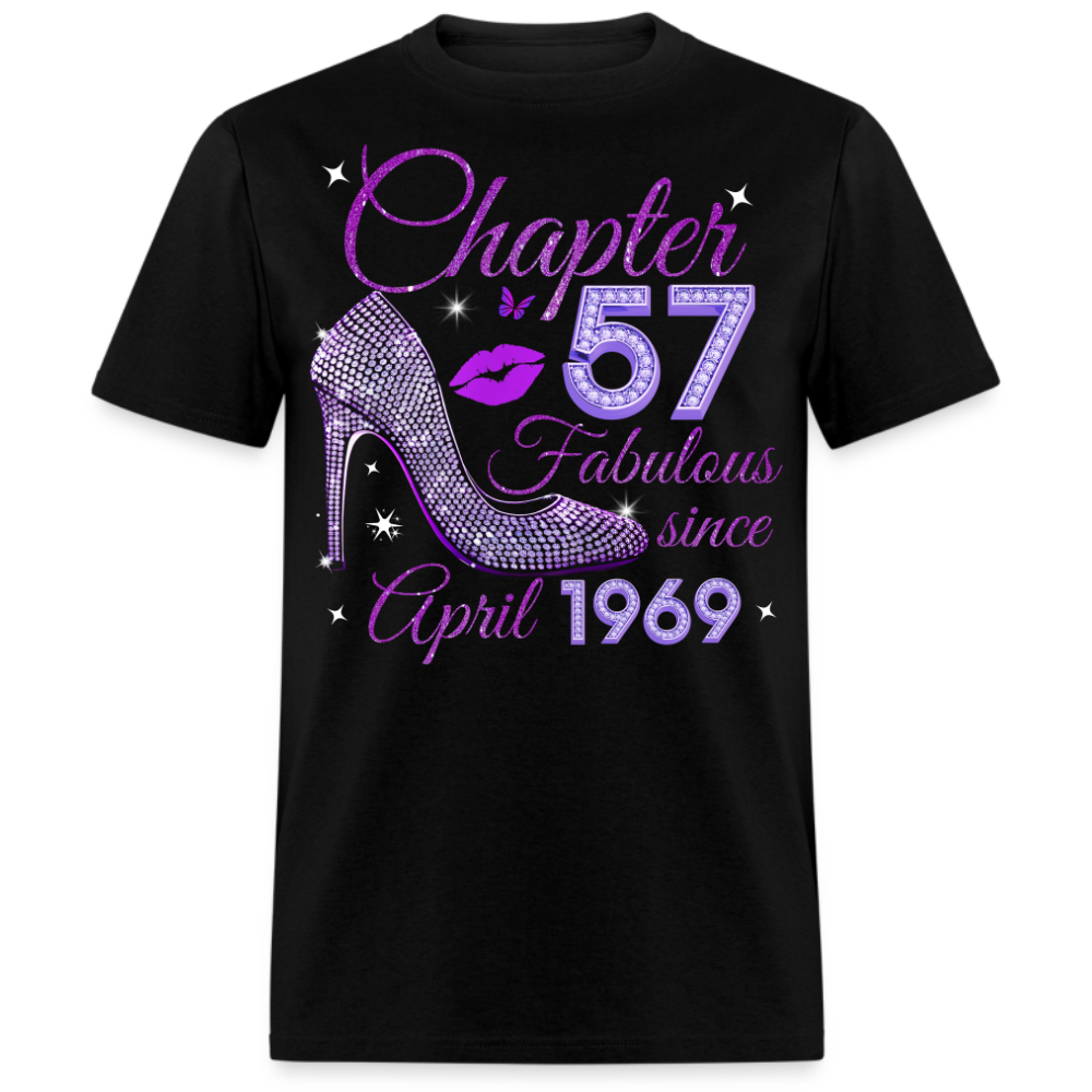 CHAPTER 57 FABULOUS SINCE APRIL 1969 UNISEX SHIRT