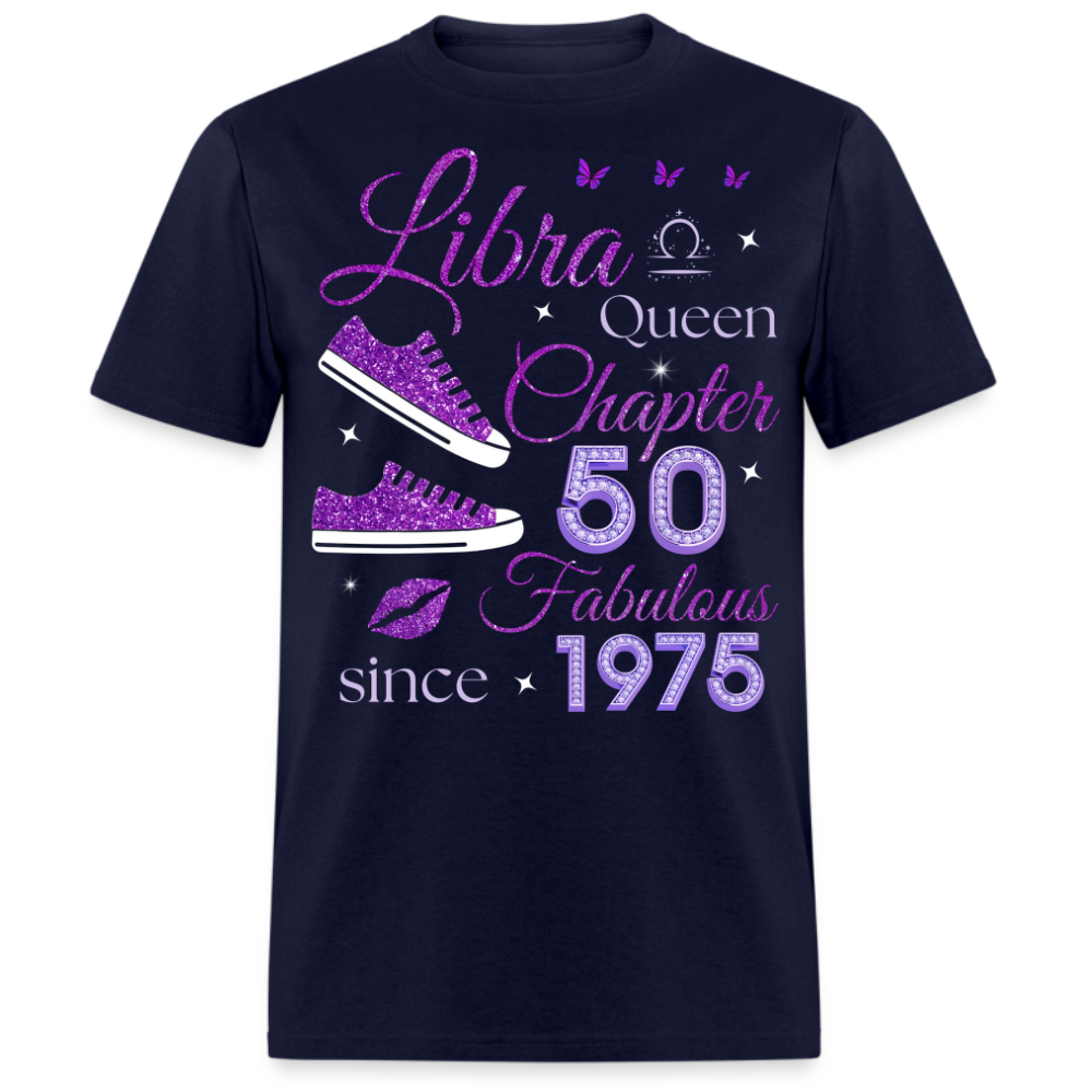 LIBRA QUEEN CHAPTER 50 FAB SINCE 1975 UNISEX SHIRT