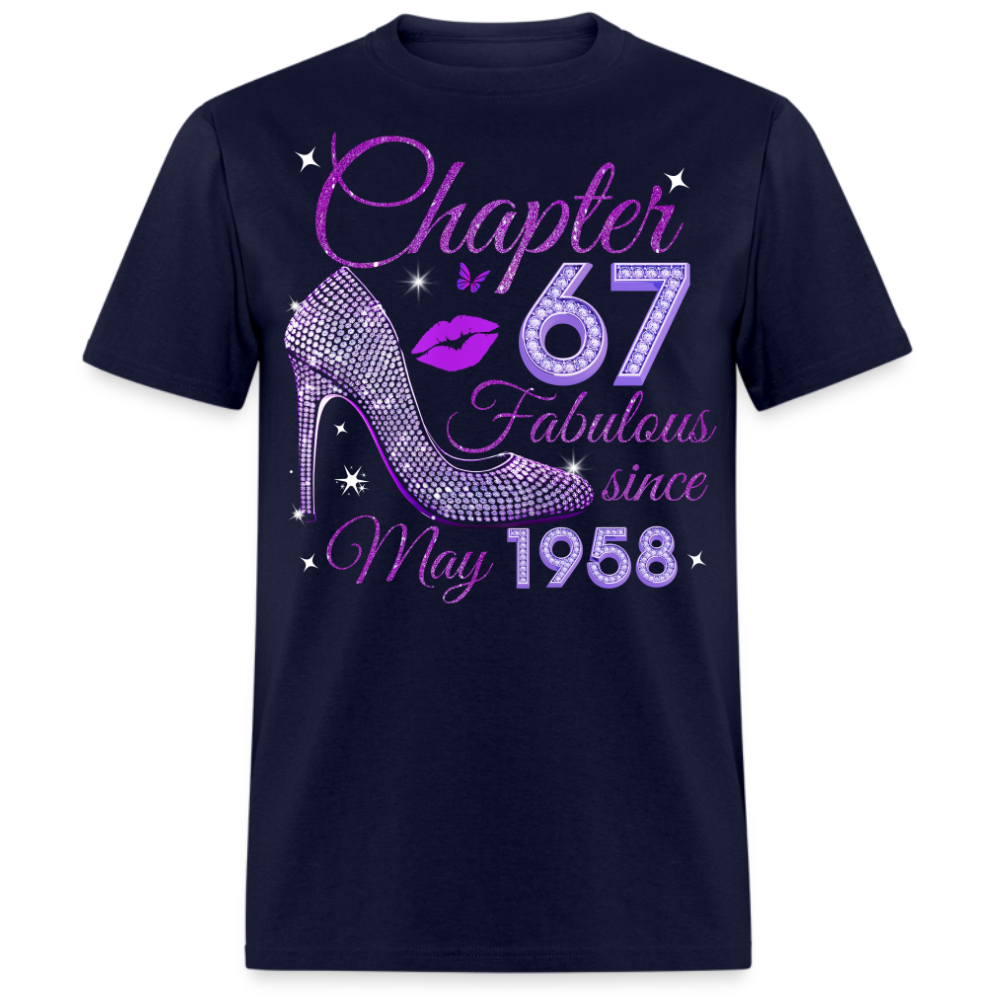 CHAPTER 67 FABULOUS SINCE MAY 1958 UNISEX SHIRT