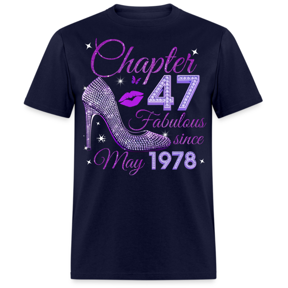 CHAPTER 47 FABULOUS SINCE MAY 1978 UNISEX SHIRT