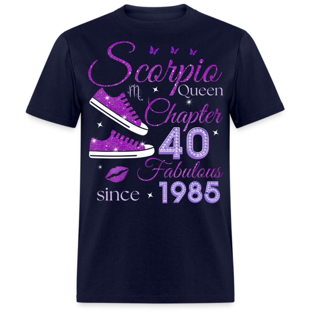 SCORPIO QUEEN CHAPTER 40 FABULOUS SINCE 1985 UNISEX SHIRT