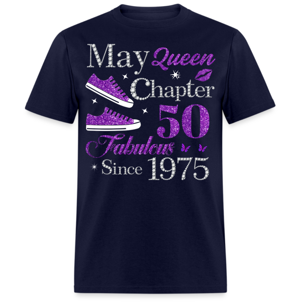 MAY QUEEN CHAPTER 50 FAB SINCE 1975 UNISEX SHIRT