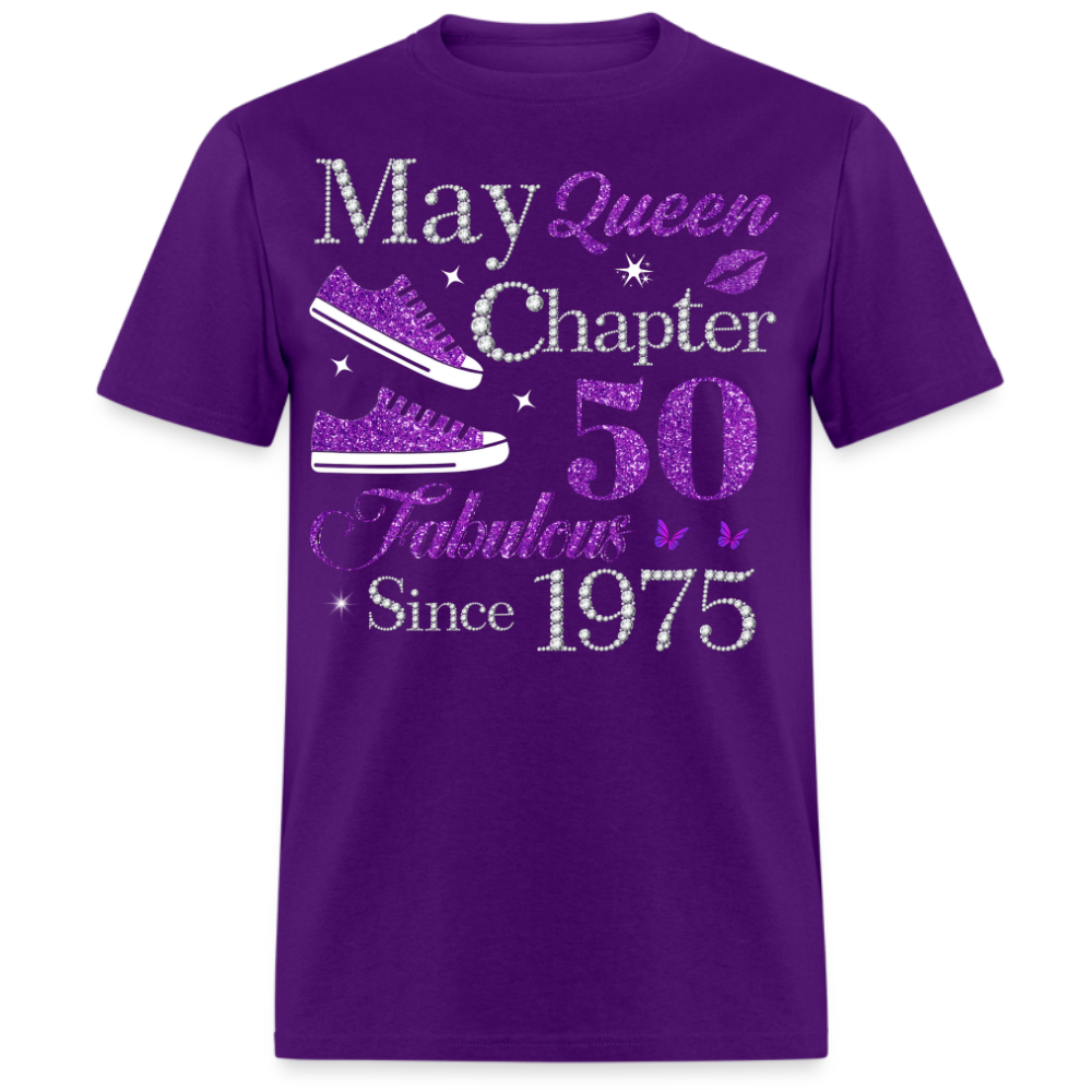 MAY QUEEN CHAPTER 50 FAB SINCE 1975 UNISEX SHIRT