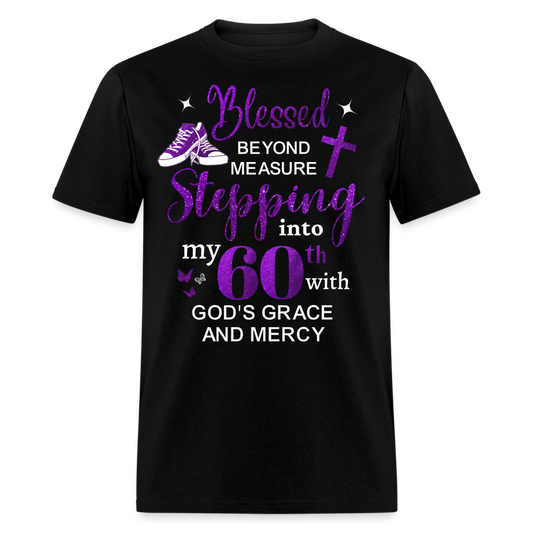 60TH BLESSED BEYOND MEASURE UNISEX SHIRT