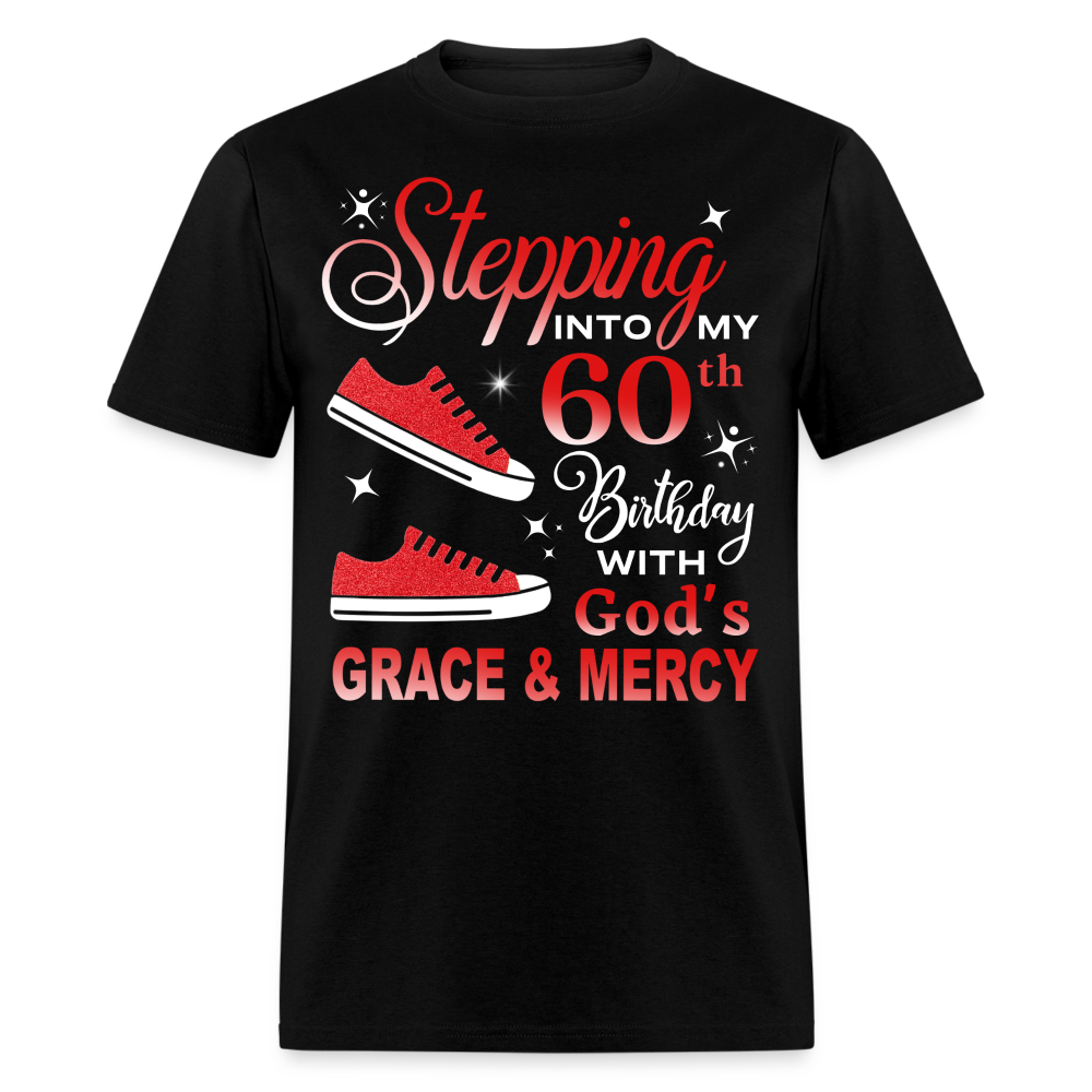 60TH BIRTHDAY WITH GOD'S GRACE MERCY UNISEX SHIRT