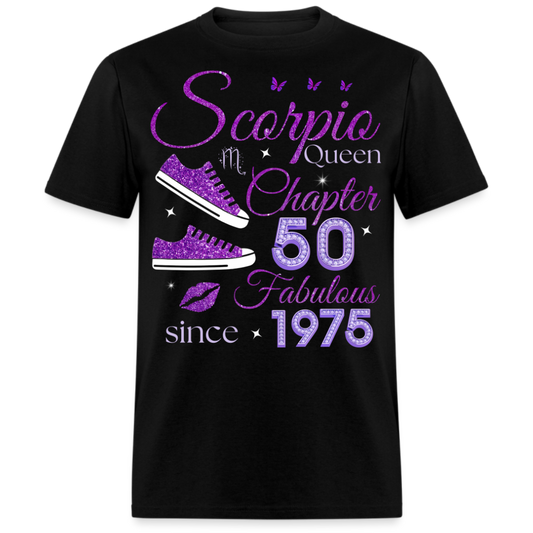 SCORPIO QUEEN CHAPTER 50 FAB SINCE 1975 UNISEX SHIRT