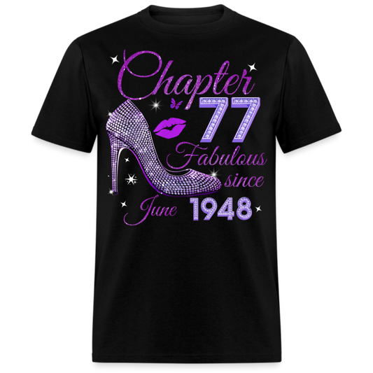 CHAPTER 77 FABULOUS SINCE JUNE 1948 UNISEX SHIRT