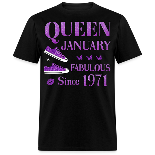 QUEEN JANUARY FAB SINCE 1971 UNISEX SHIRT