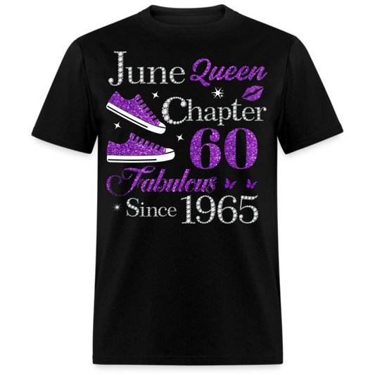 JUNE QUEEN CHAPTER 60 FAB SINCE 1965 UNISEX SHIRT