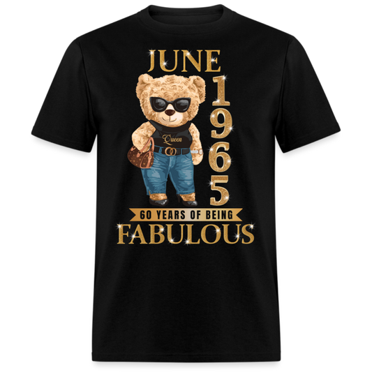 JUNE QUEEN 1965 60 YEARS OF BEING FABULOUS UNISEX SHIRT