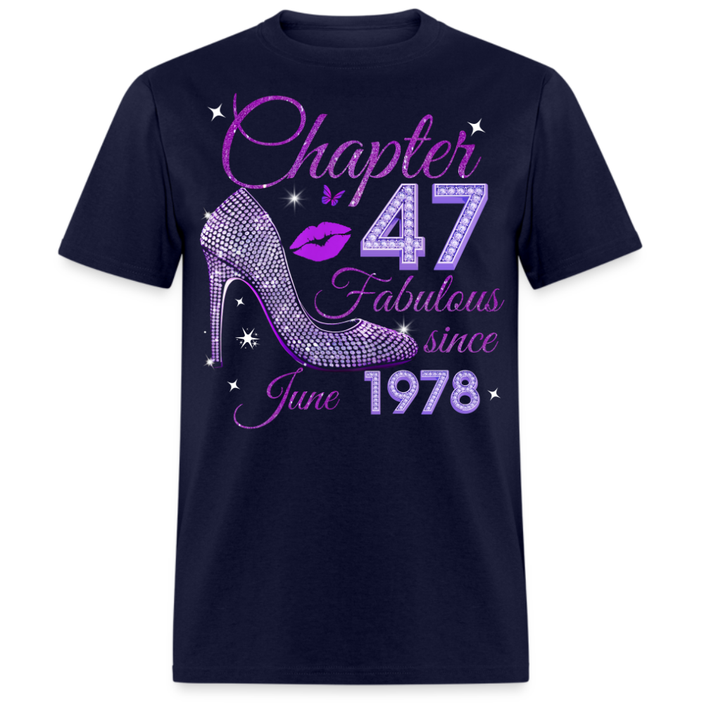 CHAPTER 47 FABULOUS SINCE JUNE 1978 UNISEX SHIRT