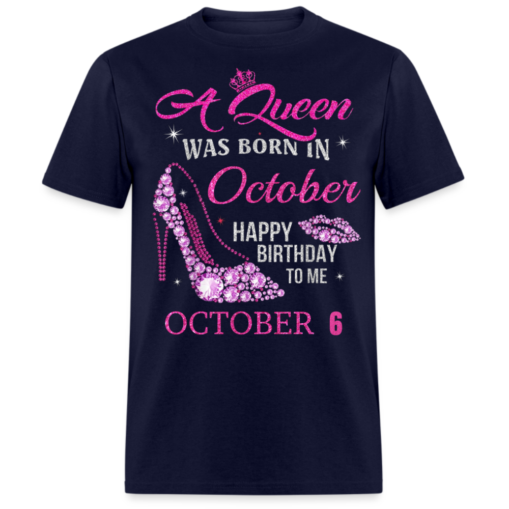 6TH OCTOBER QUEEN UNISEX SHIRT