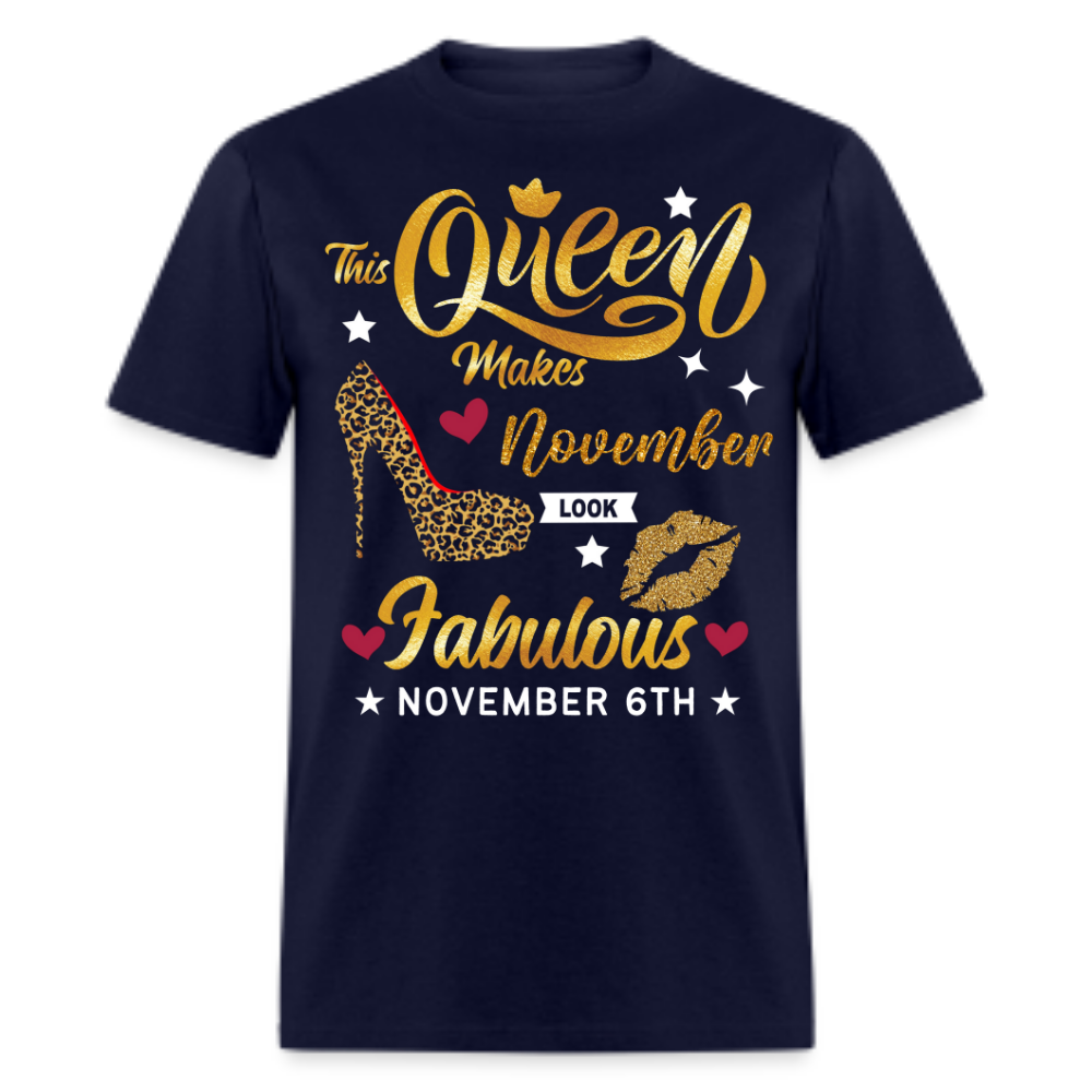 QUEEN FAB 6TH NOVEMBER UNISEX SHIRT