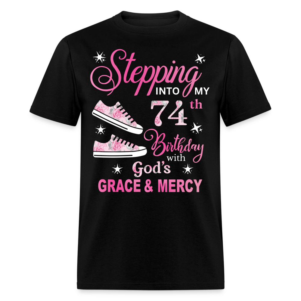 STEPPING INTO MY 74TH BIRTHDAY UNISEX SHIRT