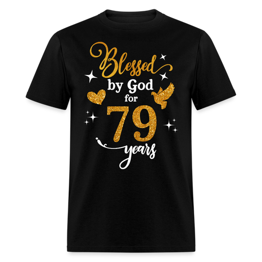 BLESSED BY GOD FOR 79 YEARS UNISEX SHIRT