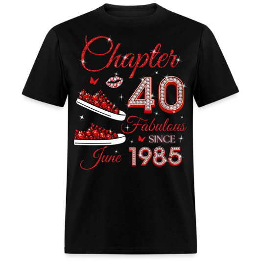 CHAPTER 40 FAB SINCE JUNE 1985 (SNEAKER) UNISEX SHIRT