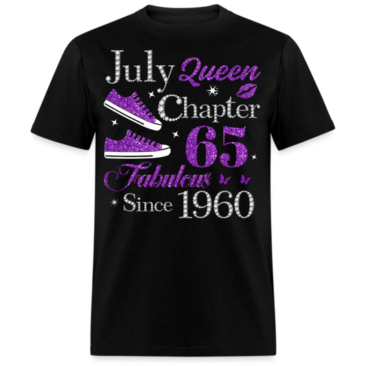 JULY QUEEN CHAPTER 65 FAB SINCE 1960 UNISEX SHIRT