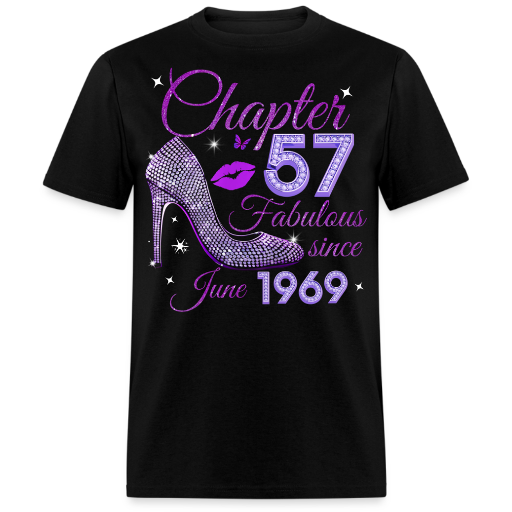 CHAPTER 57 FABULOUS SINCE JUNE 1969 UNISEX SHIRT