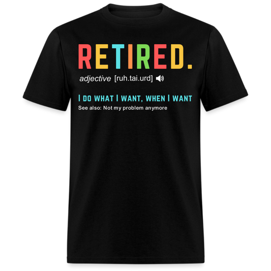 RETIRED UNISEX SHIRT