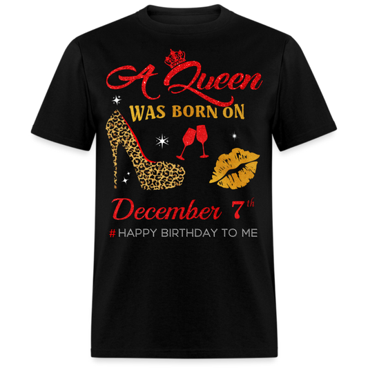 BIRTHDAY QUEEN DECEMBER 7TH SHIRT