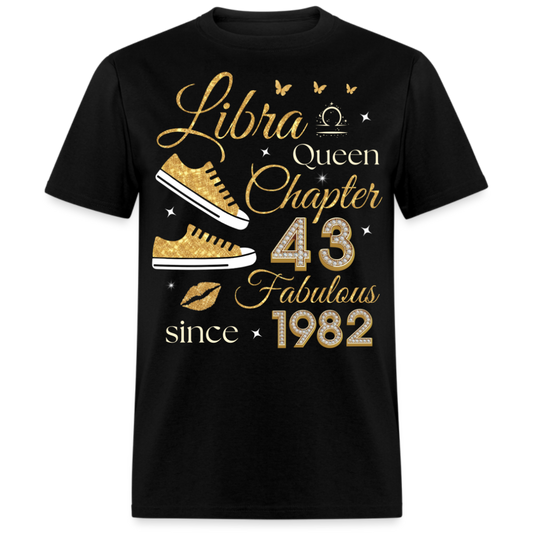 LIBRA QUEEN CHAPTER 43 FAB SINCE 1982 UNISEX SHIRT