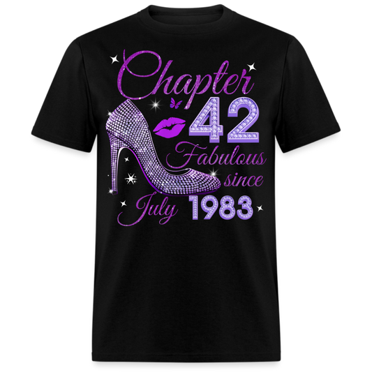 CHAPTER 42 FABULOUS SINCE JULY 1983 UNISEX SHIRT