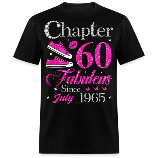 CHAPTER 60 FABULOUS SINCE JULY 1965 UNISEX SHIRT