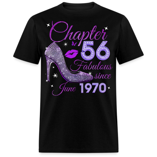 CHAPTER 56 FABULOUS SINCE JUNE 1970 UNISEX SHIRT