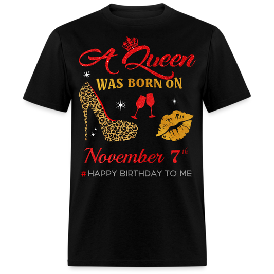 BIRTHDAY QUEEN NOVEMBER 7TH SHIRT