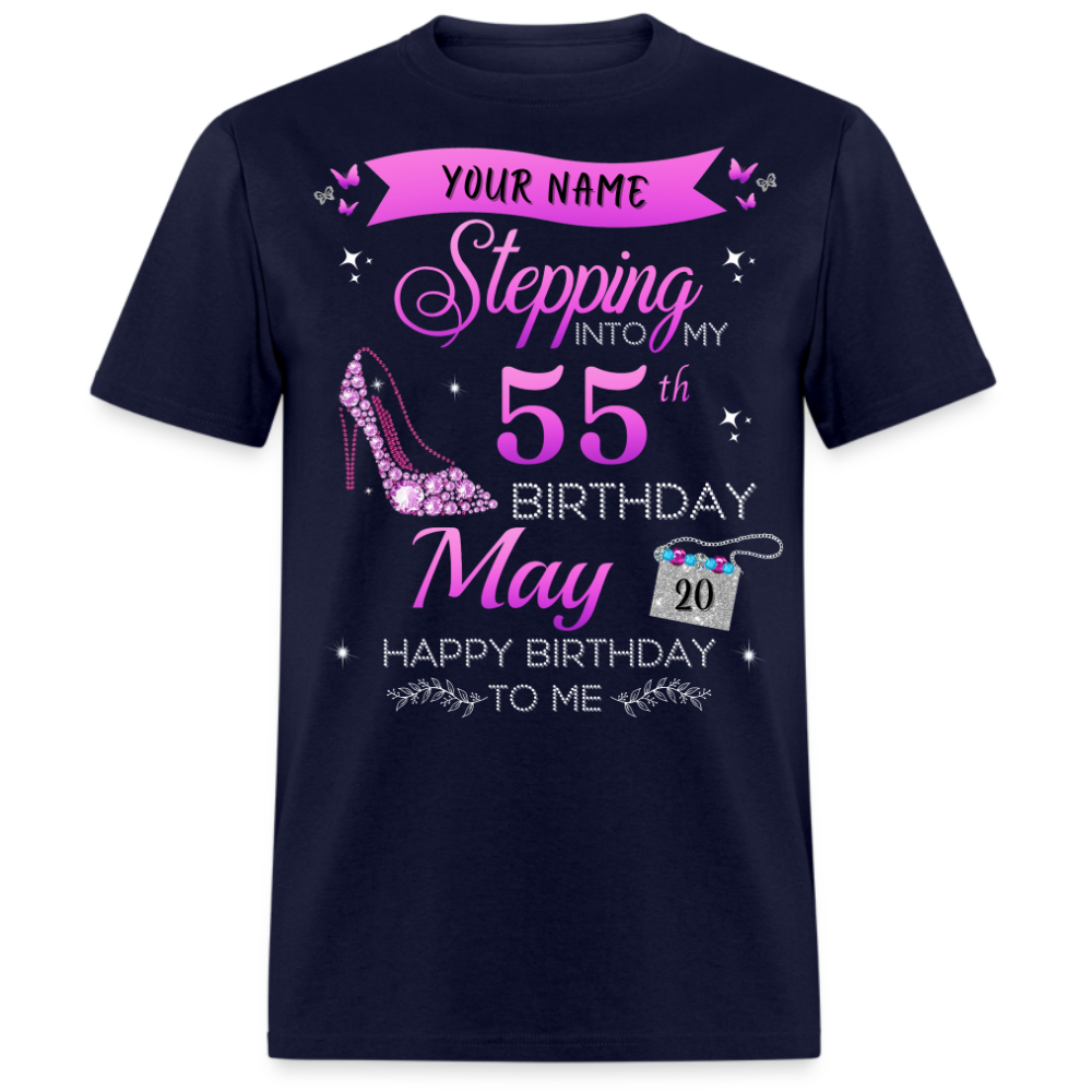 PERSONALIZABLE MAY STEPPING BIRTHDAY UNISEX SHIRT