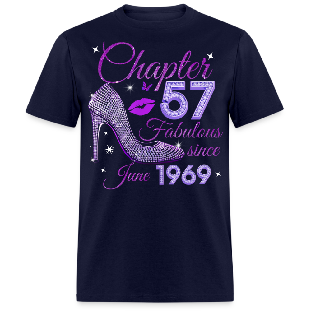 CHAPTER 57 FABULOUS SINCE JUNE 1969 UNISEX SHIRT
