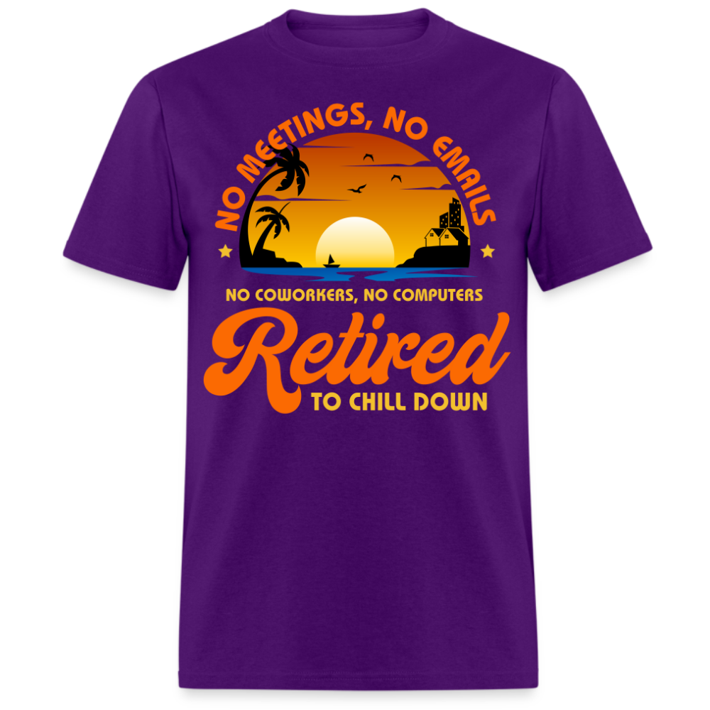 RETIRED TO CHILL DOWN UNISEX SHIRT