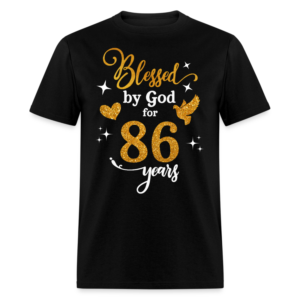 BLESSED BY GOD FOR 86 YEARS UNISEX SHIRT