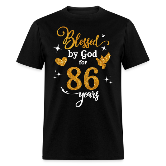 BLESSED BY GOD FOR 86 YEARS UNISEX SHIRT