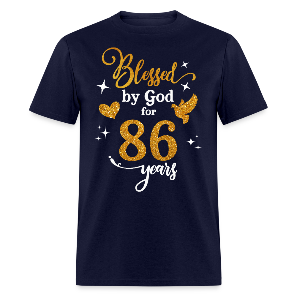 BLESSED BY GOD FOR 86 YEARS UNISEX SHIRT