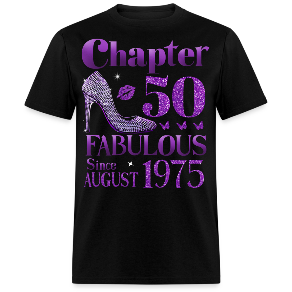 CHAPTER 50 FAB SINCE AUGUST 1975 UNISEX SHIRT