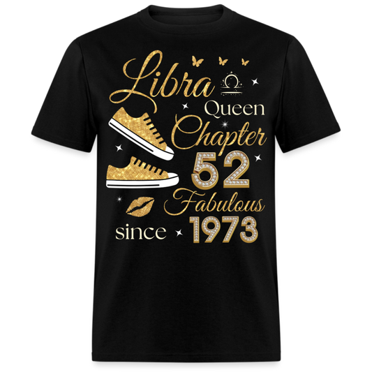 LIBRA QUEEN CHAPTER 52 FAB SINCE 1973 UNISEX SHIRT